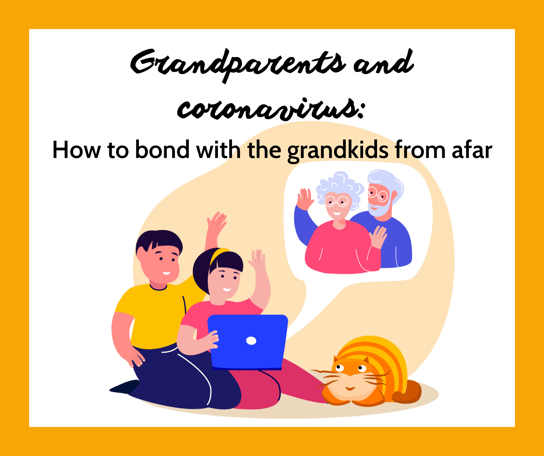 Grandparents and Coronavirus: How to Bond with the Grandkids from Afar