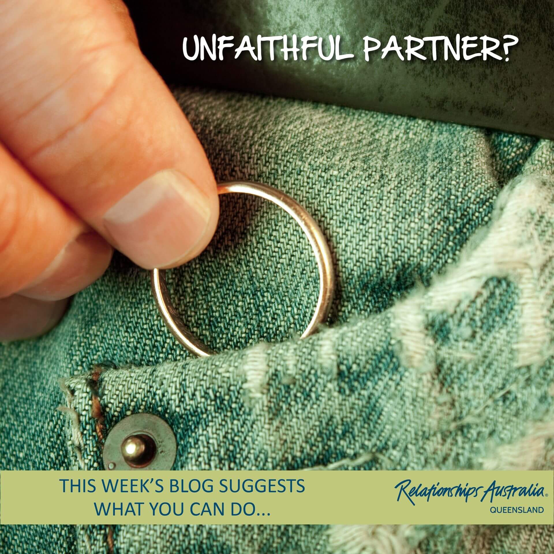 What do you do when your partner has been unfaithful?