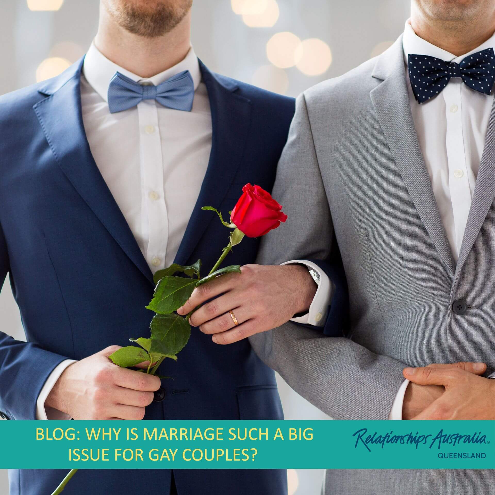 Why is marriage such a big issue for gay couples?