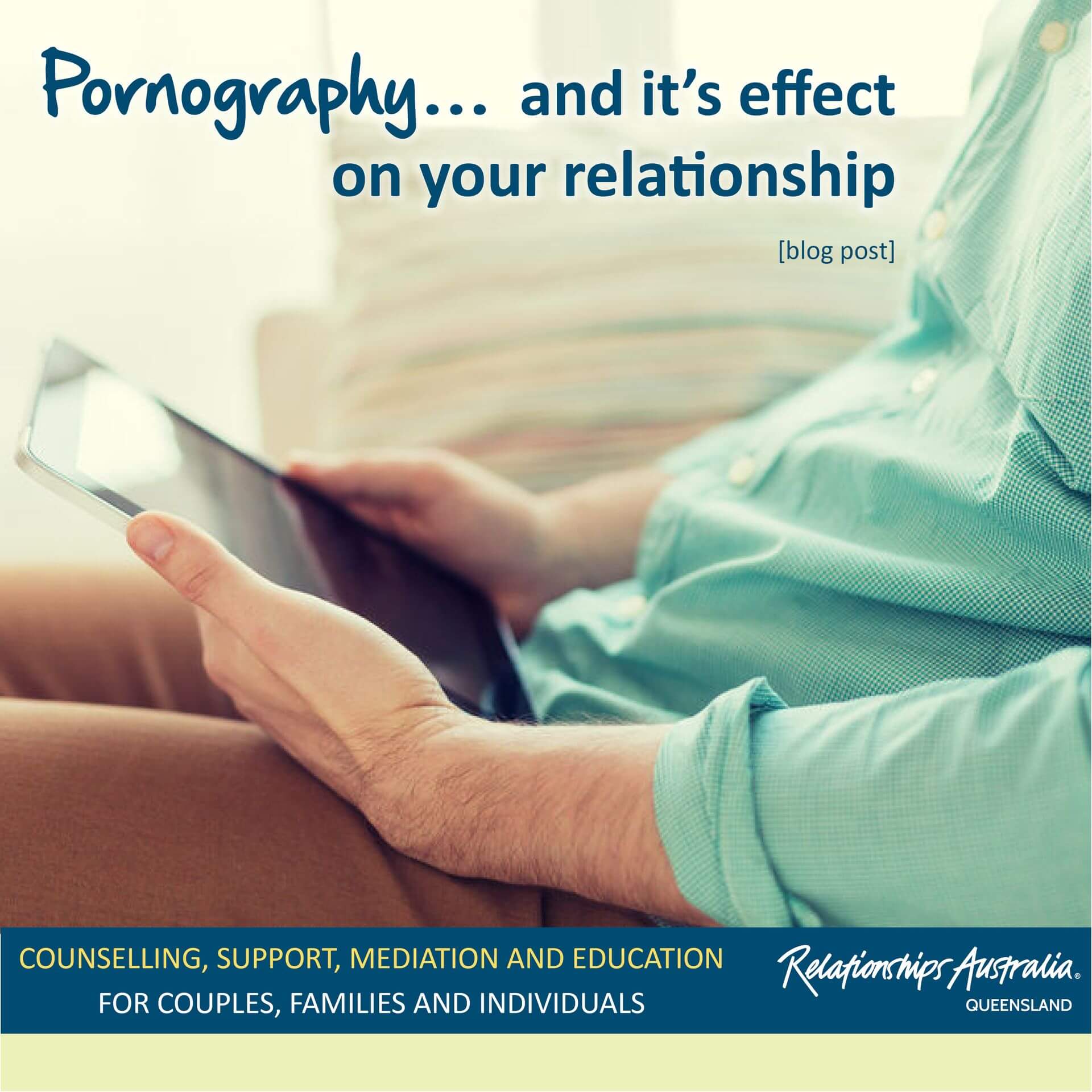 Pornography and its effect on your relationship